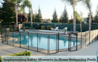 The Significance of Implementing Safety Measures in Home Swimming Pools